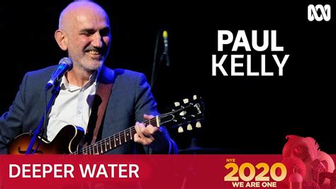 you tube paul kelly|paul kelly new song.